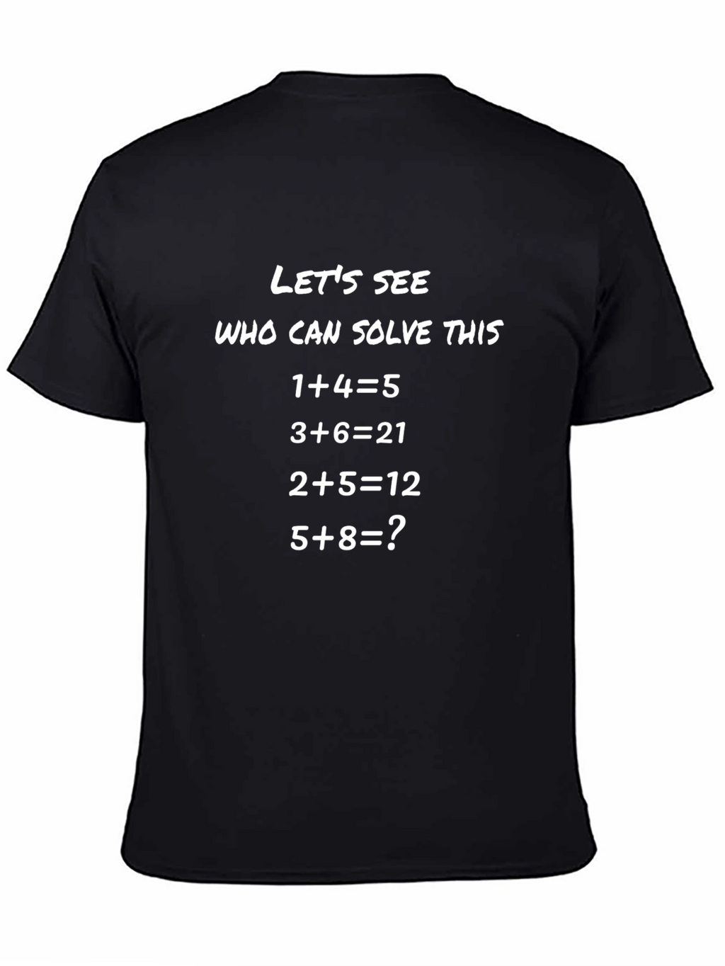 Solve This Math Puzzle Tee - Funny Equation T-Shirt