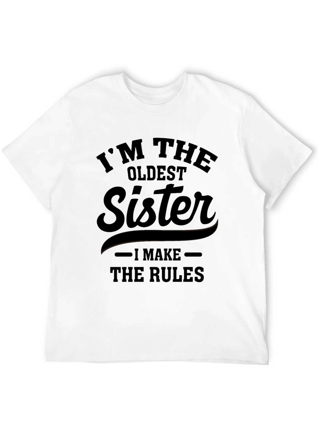 Oldest Sister Rules T-Shirt