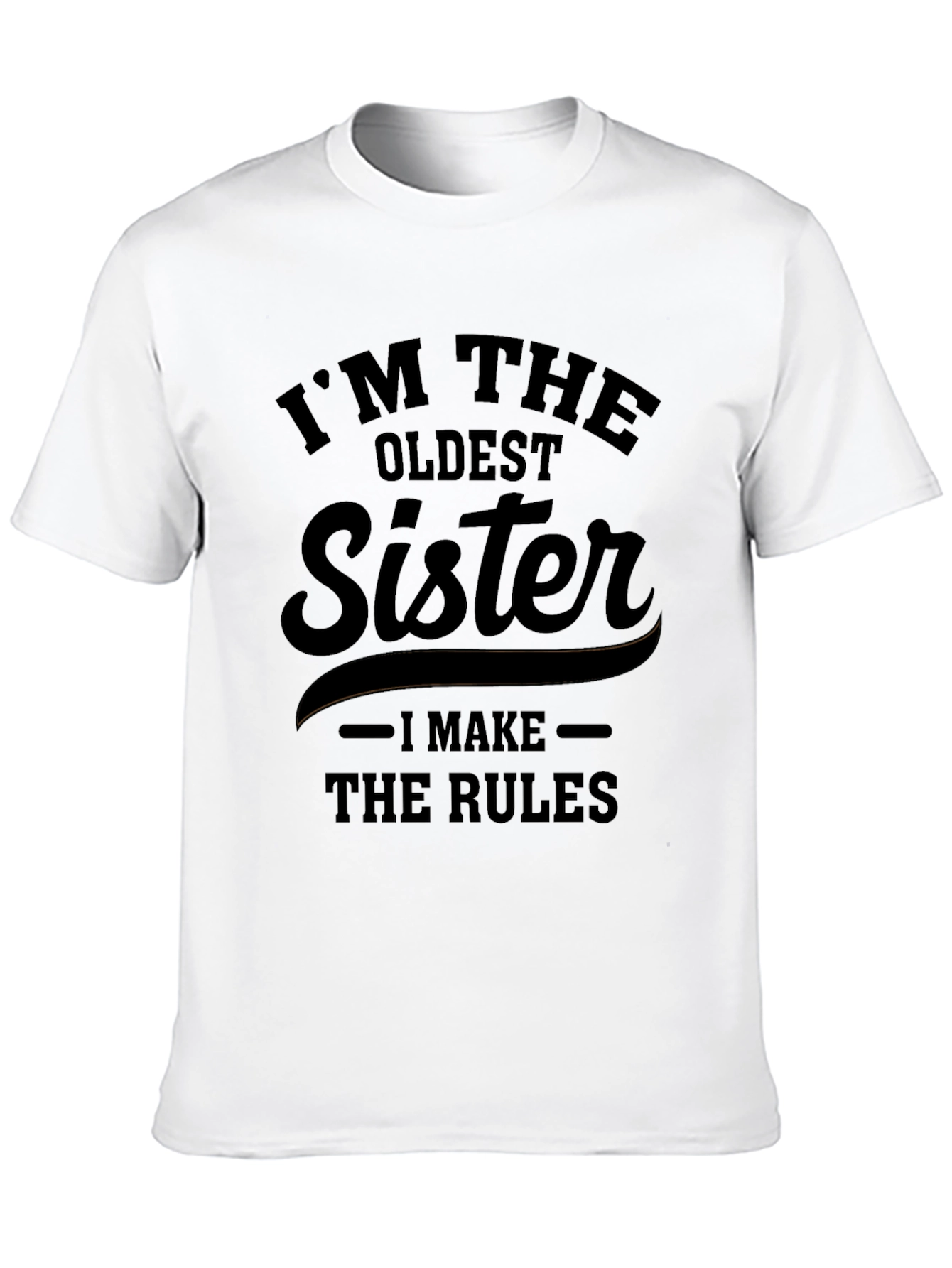 Oldest Sister Rules T-Shirt