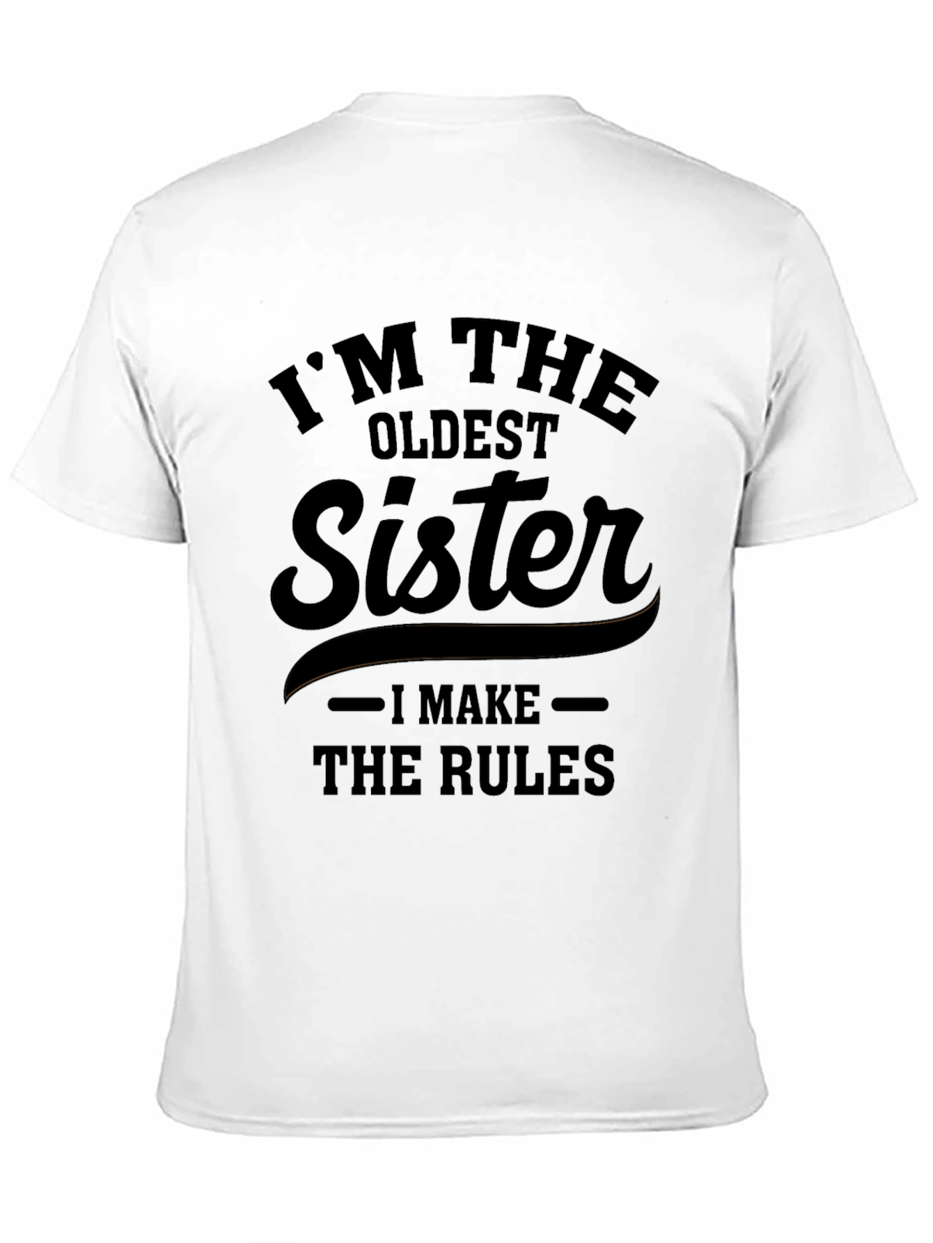 Oldest Sister Rules T-Shirt