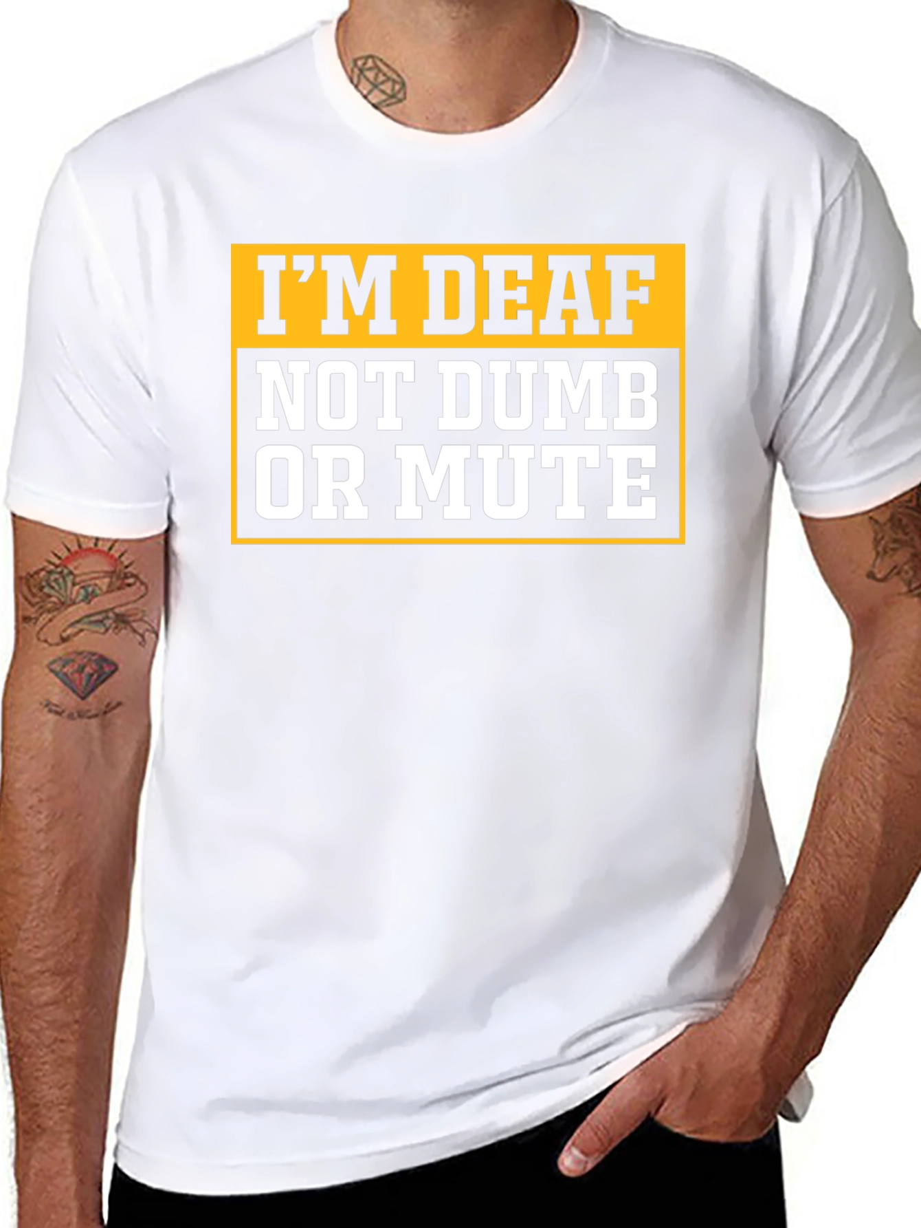 Im Deaf Not Dumb Or Mute T-Shirt