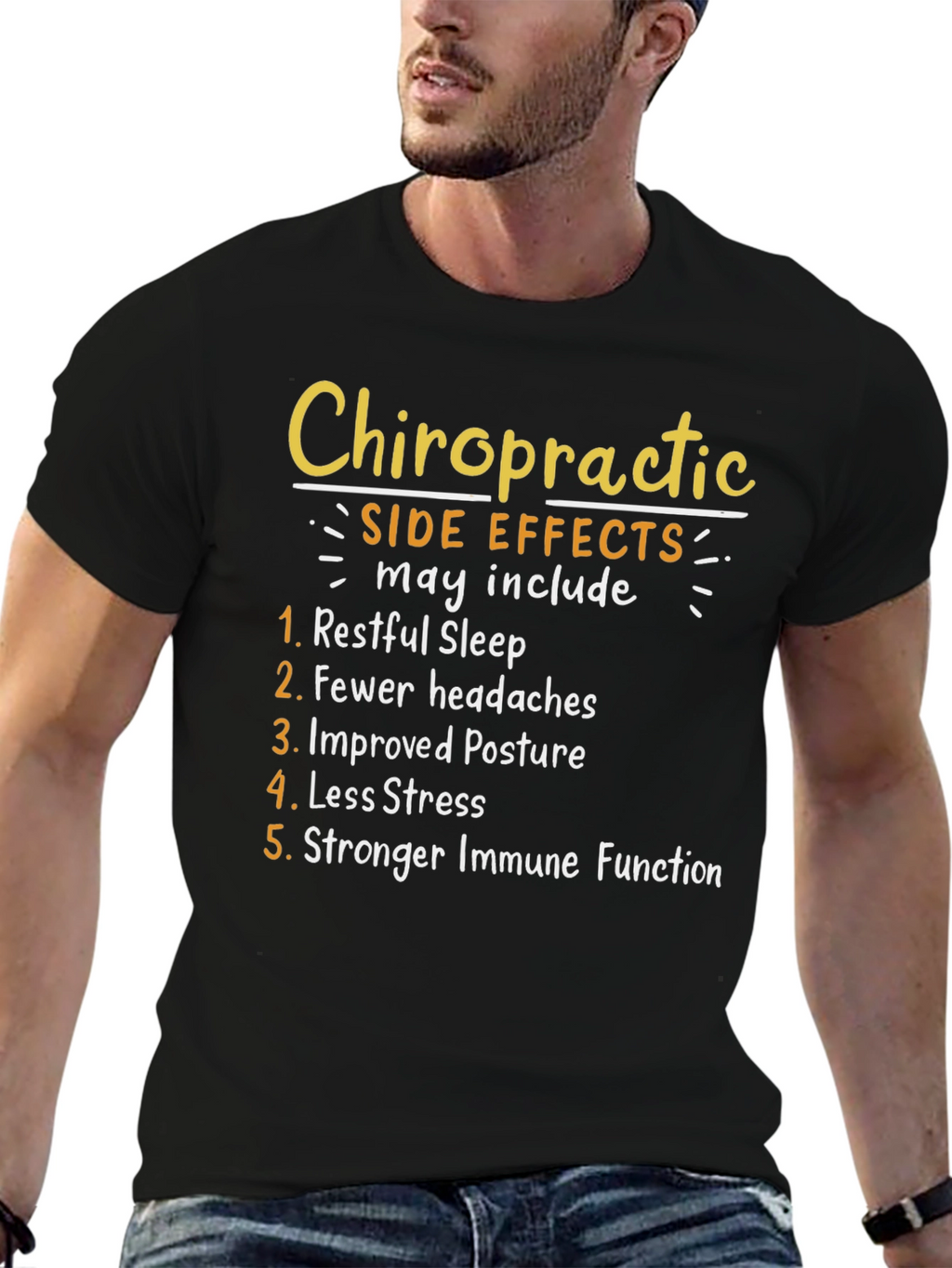 Chiropractic Side Effects T-Shirt: Restful Sleep Less Stress