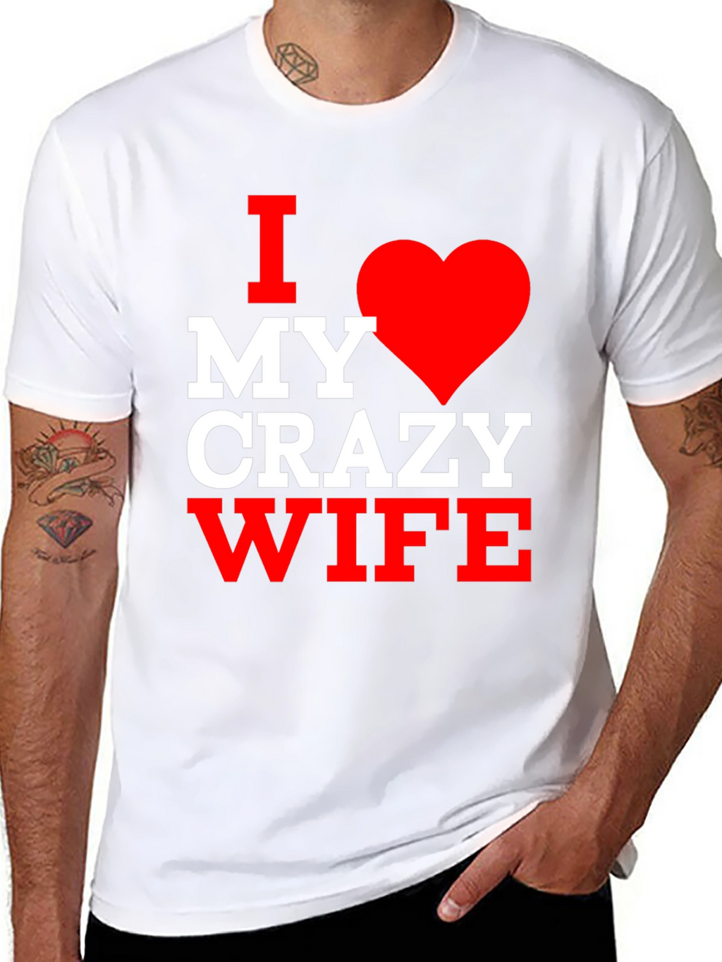 I Love My Crazy Wife T-Shirt - Husband Gift