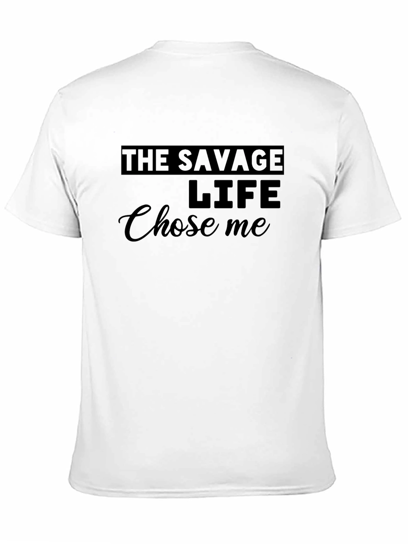 The Savage Life T-Shirt - Trendy Graphic Tee
