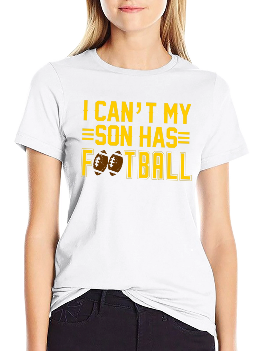 I Cant My Son Has Football T-Shirt