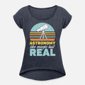 Astronomy Is Like Magic But Real Astronomer