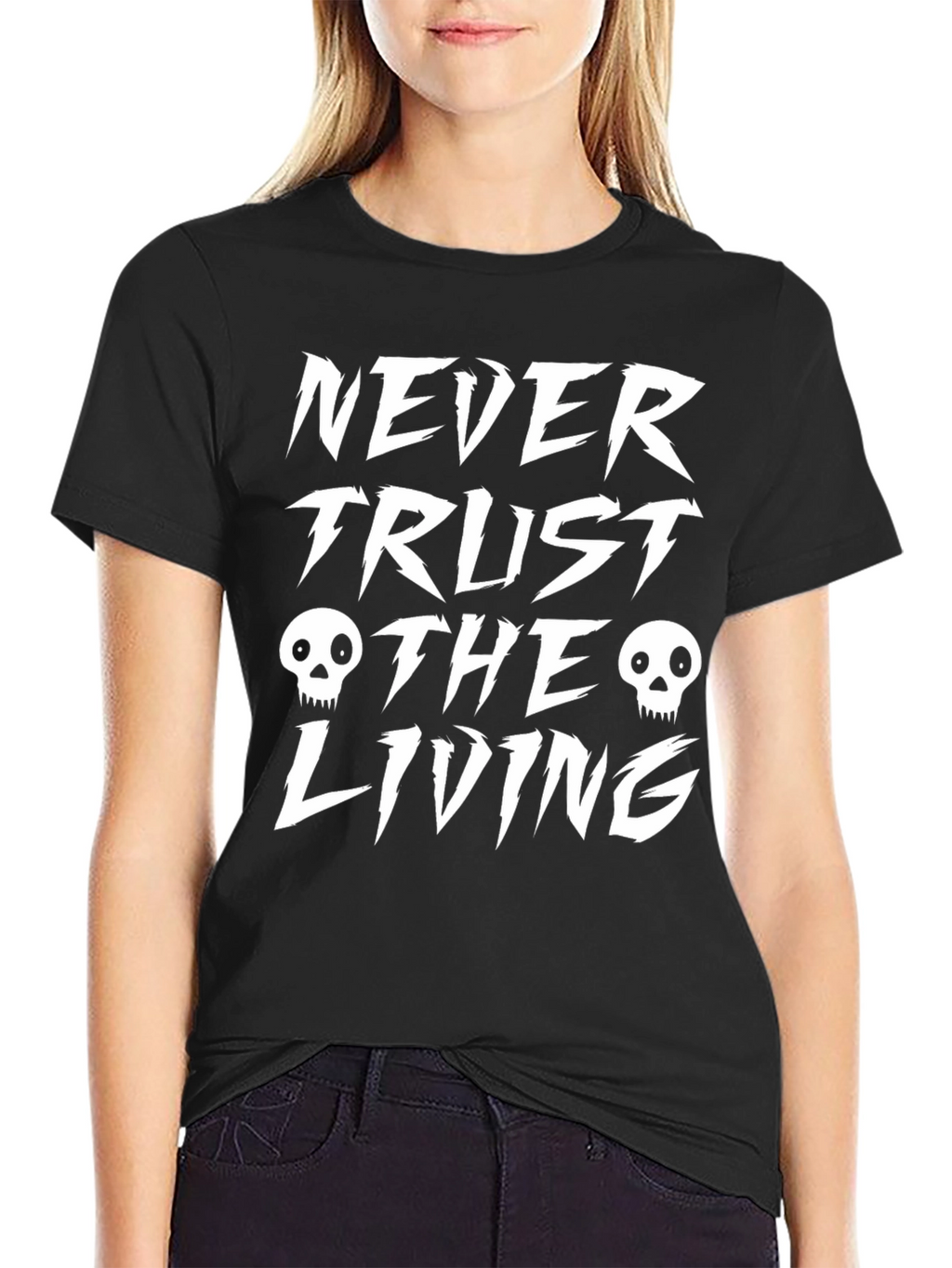Never Trust the Living Graphic Tee