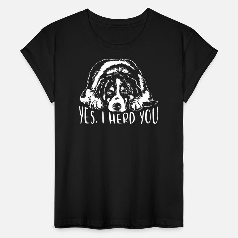 Australian Shepherd Dog Yes I Herd You Dog Quote