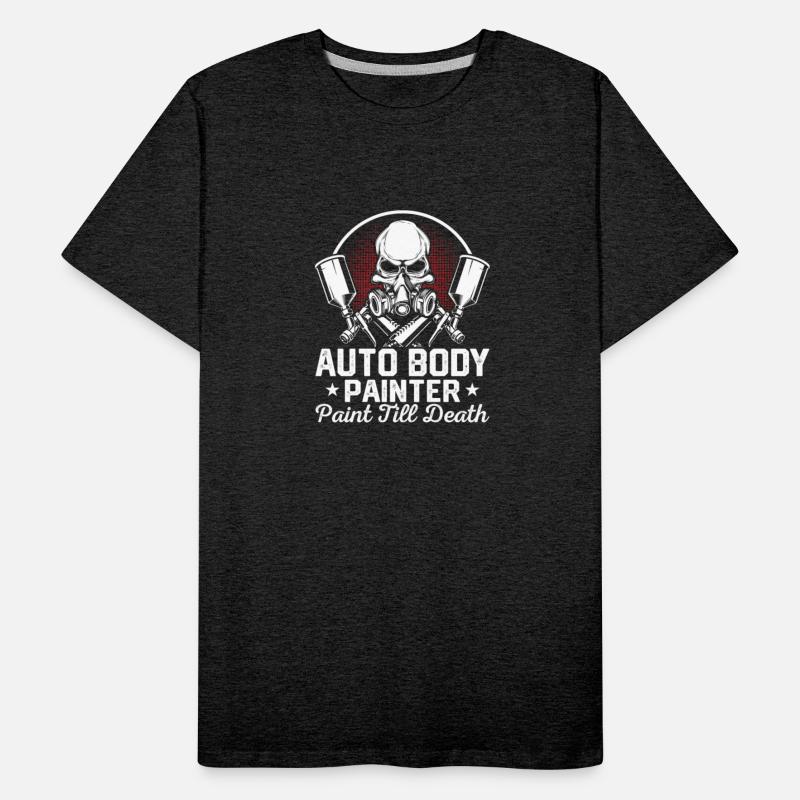 Auto Body Painter Paint Till Death Car Body Detail