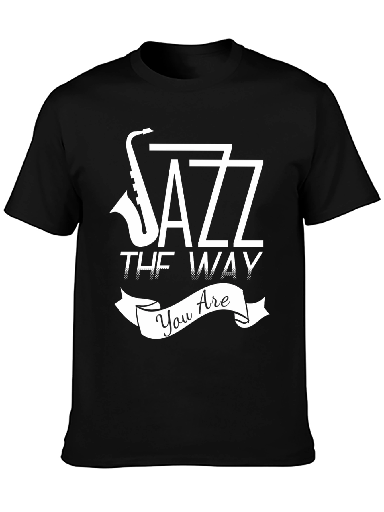 Jazz Music Lover T-Shirt - Be The Way You Are!