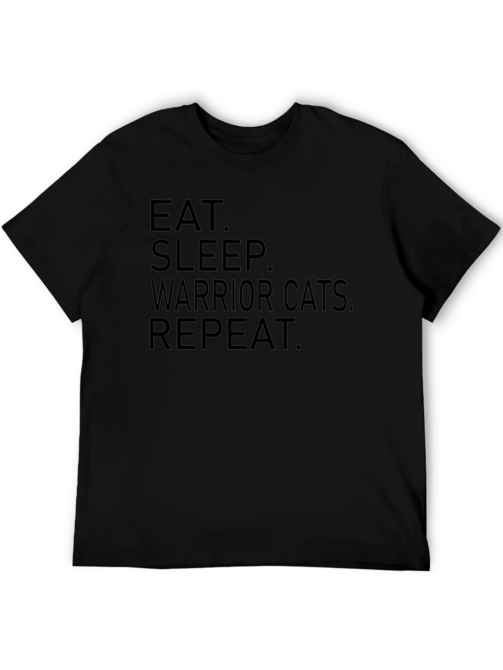 Eat Sleep Warrior Cats Repeat Black T-Shirt