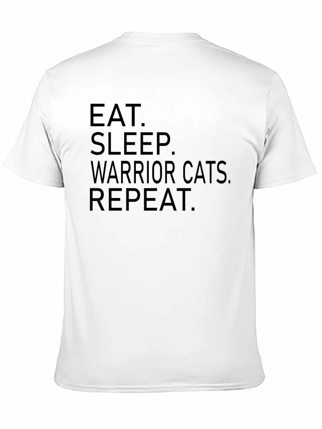 Eat Sleep Warrior Cats Repeat Black T-Shirt