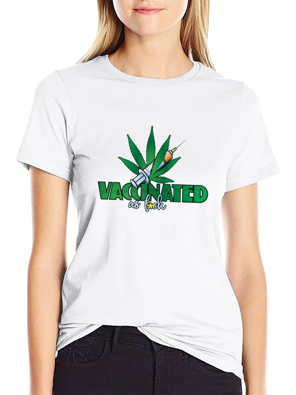 Vaccinated as F*ck T-Shirt - Marijuana Leaf