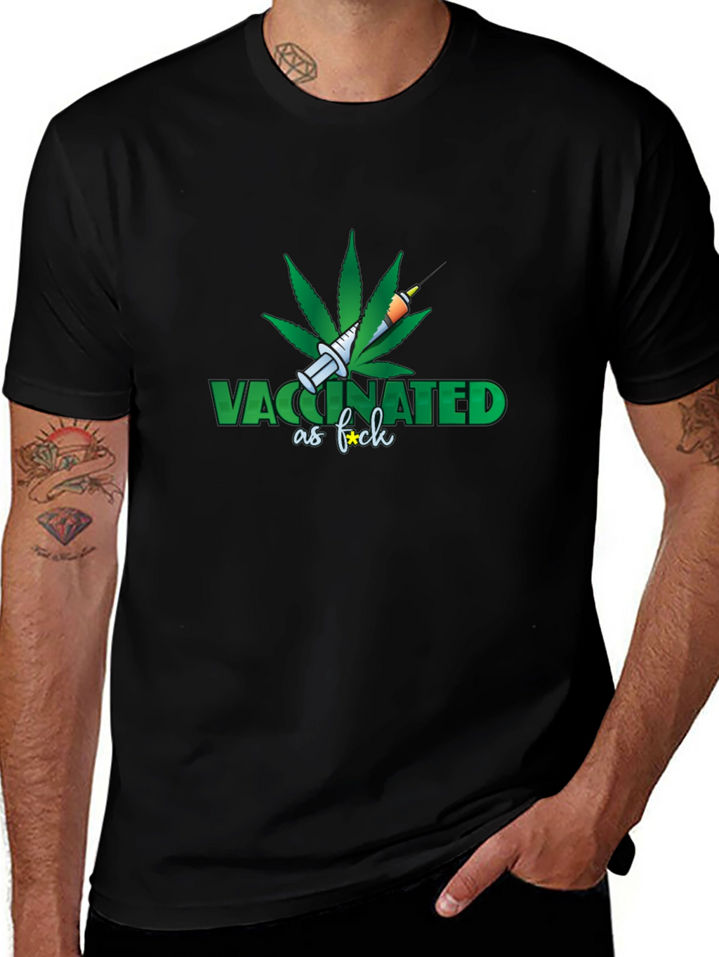 Vaccinated as F*ck T-Shirt - Marijuana Leaf