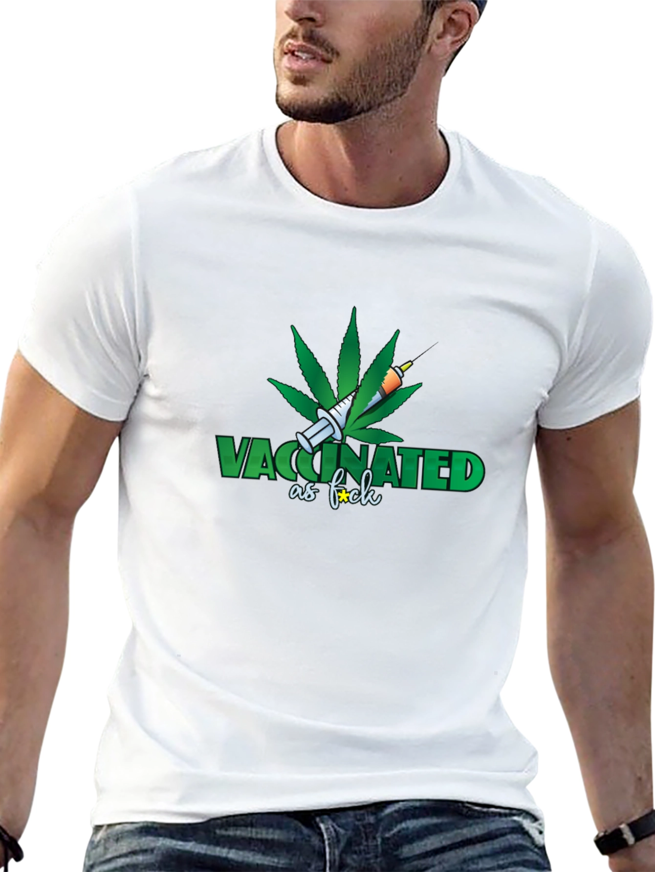 Vaccinated as F*ck T-Shirt - Marijuana Leaf