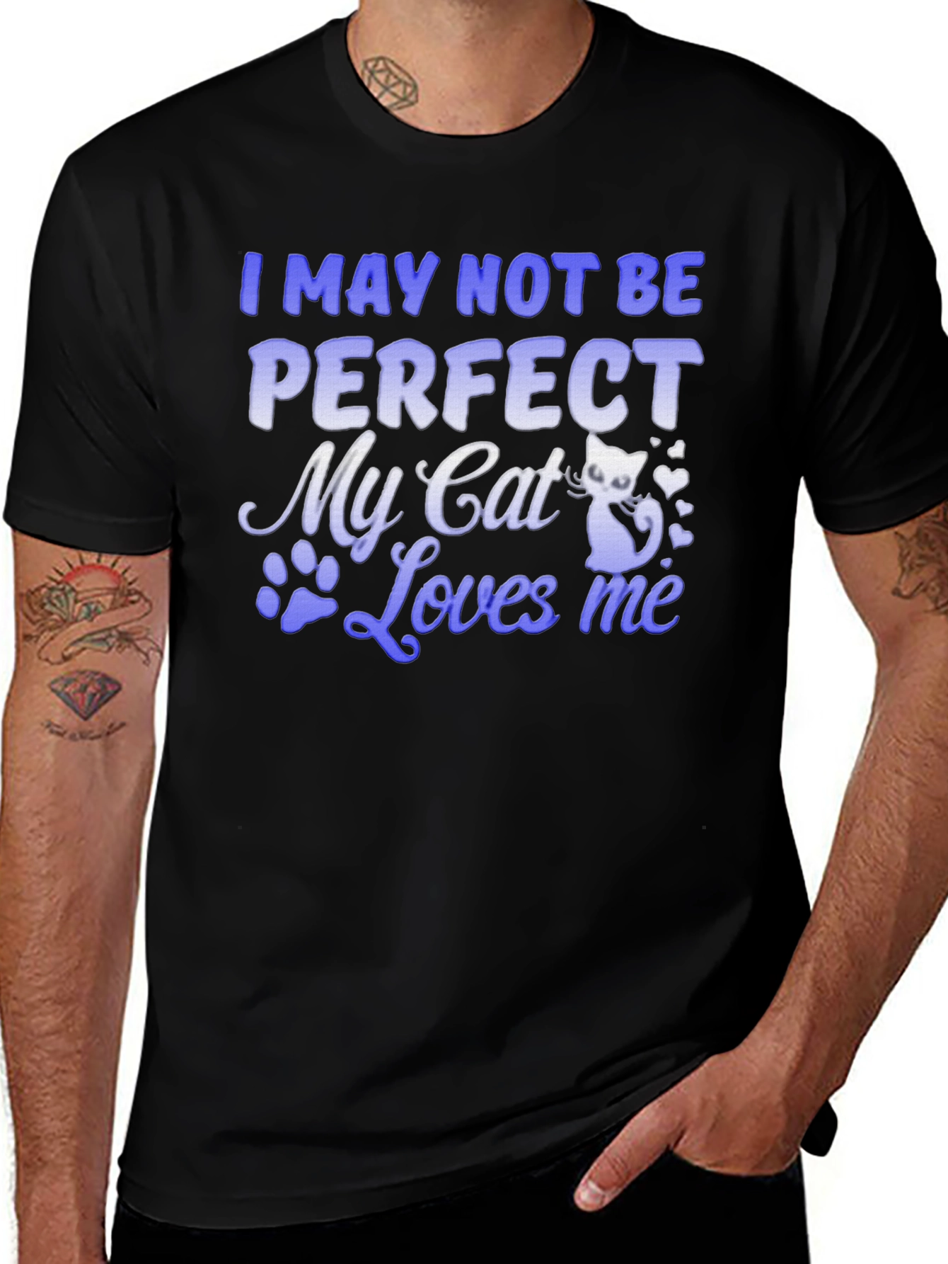 I May Not Be Perfect My Cat Loves Me Black T-Shirt