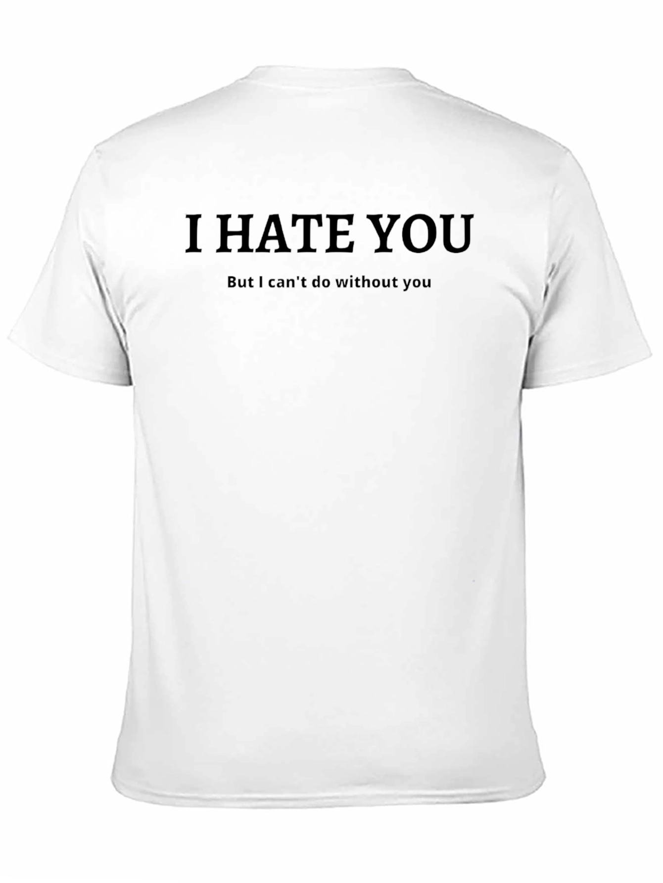 I Hate You Graphic T-Shirt - Mens Black Tee