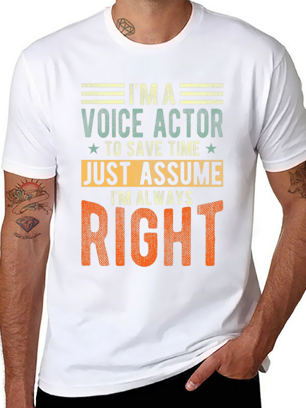 Voice Actor Funny T-Shirt - Always Right