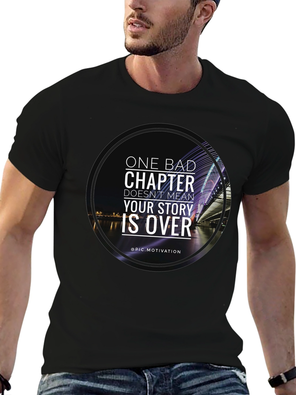Motivational T-Shirt: One Bad Chapter