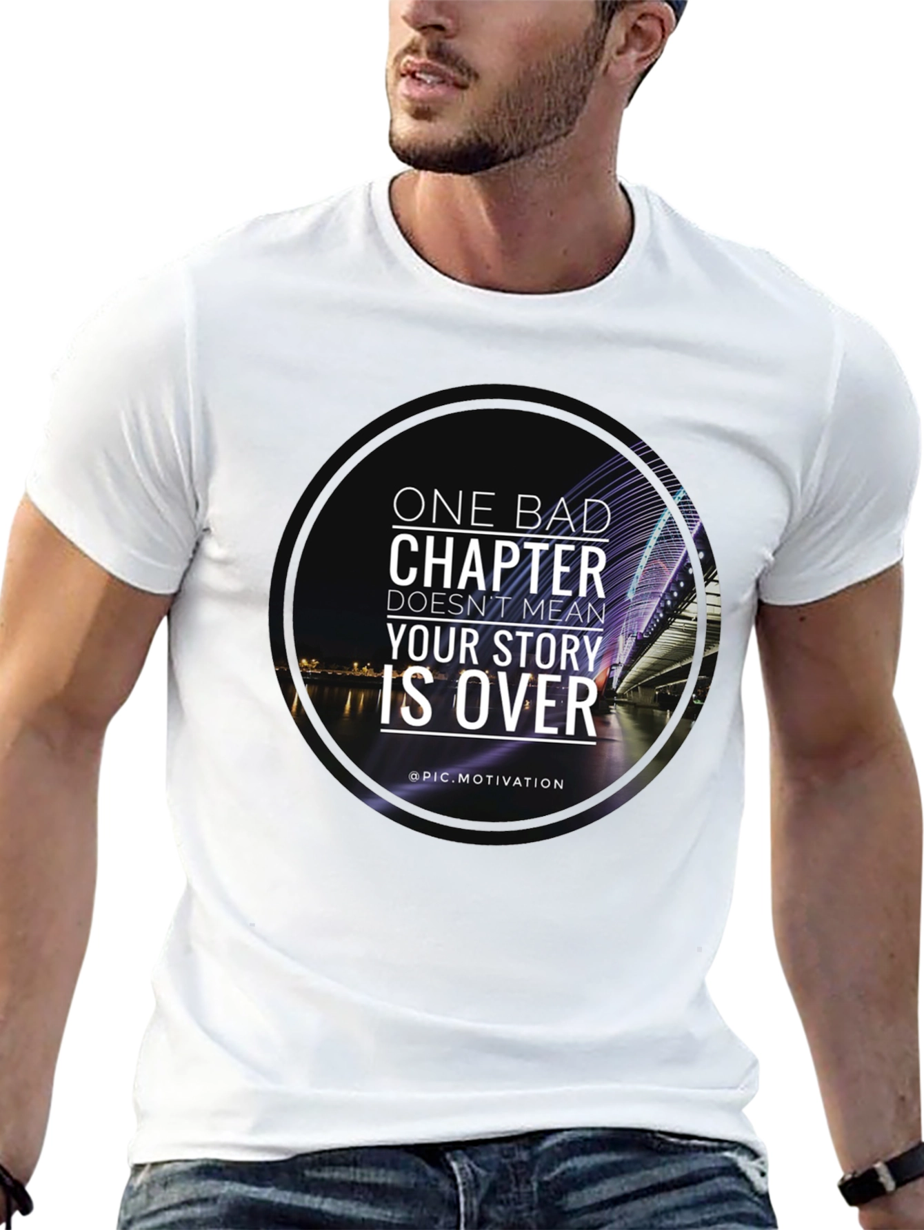 Motivational T-Shirt: One Bad Chapter