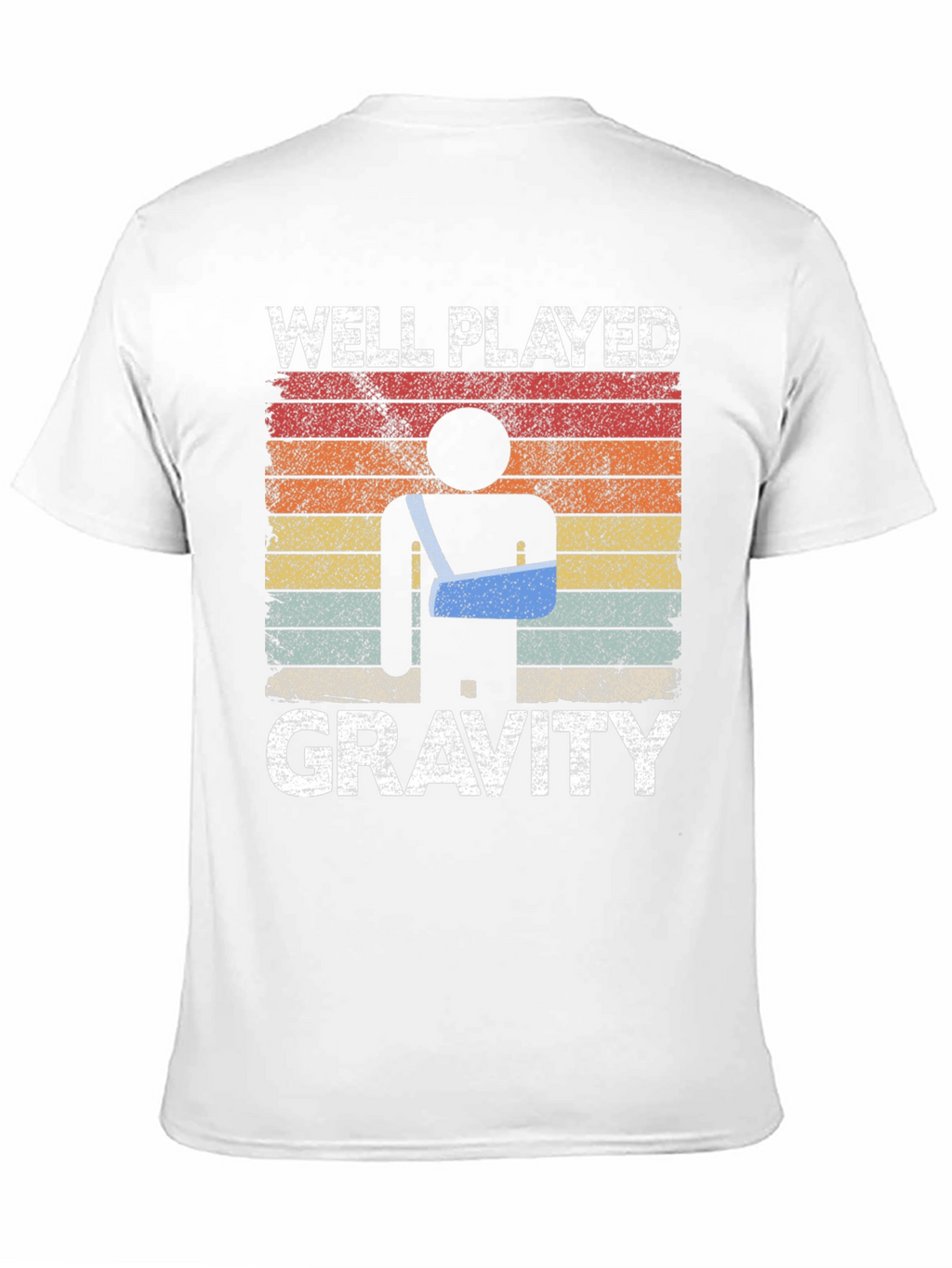 Well Played Gravity T-Shirt Funny Injury Humor