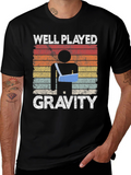 Well Played Gravity T-Shirt Funny Injury Humor
