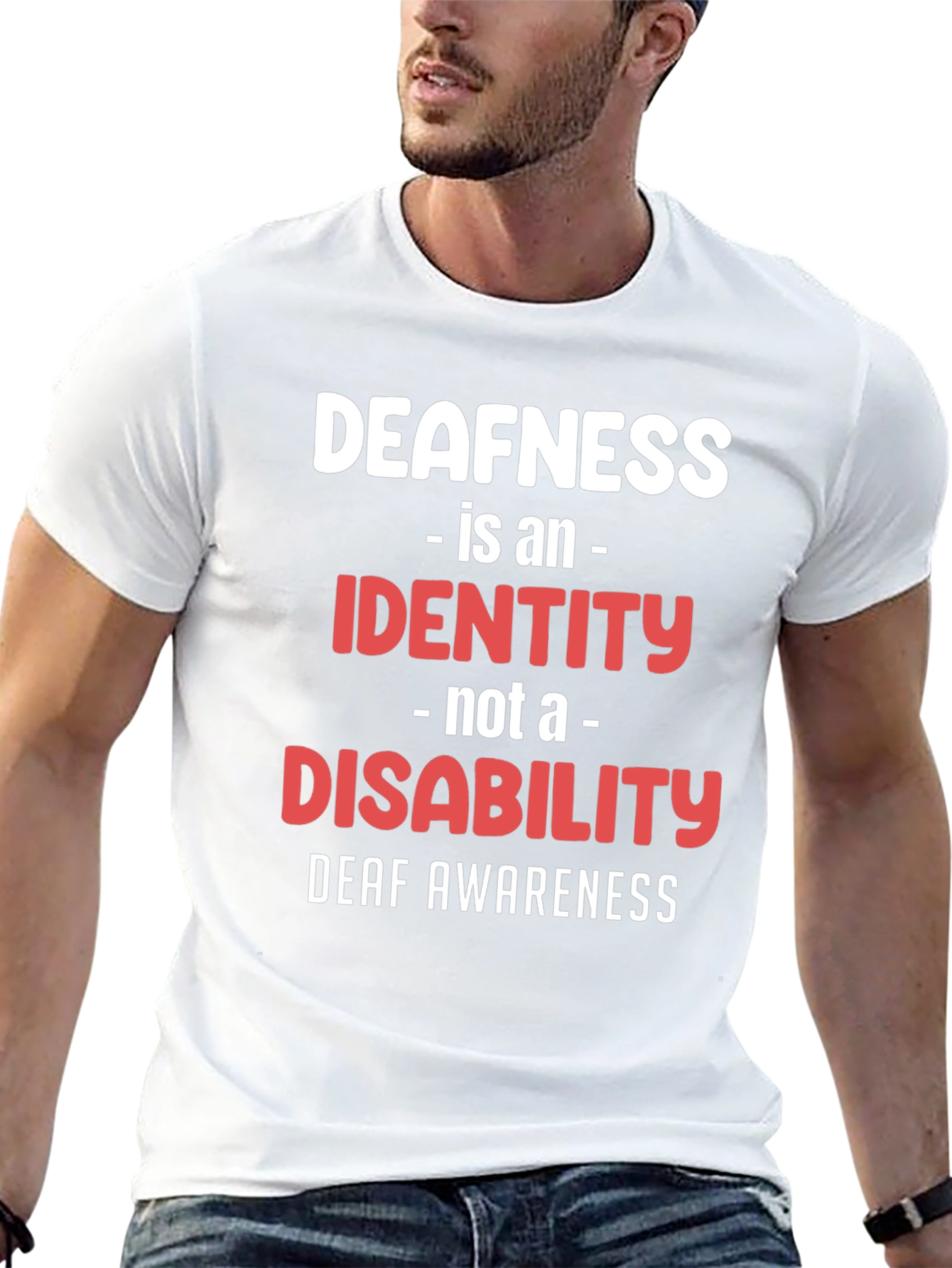 Deafness Awareness T-Shirt - Identity Not Disability