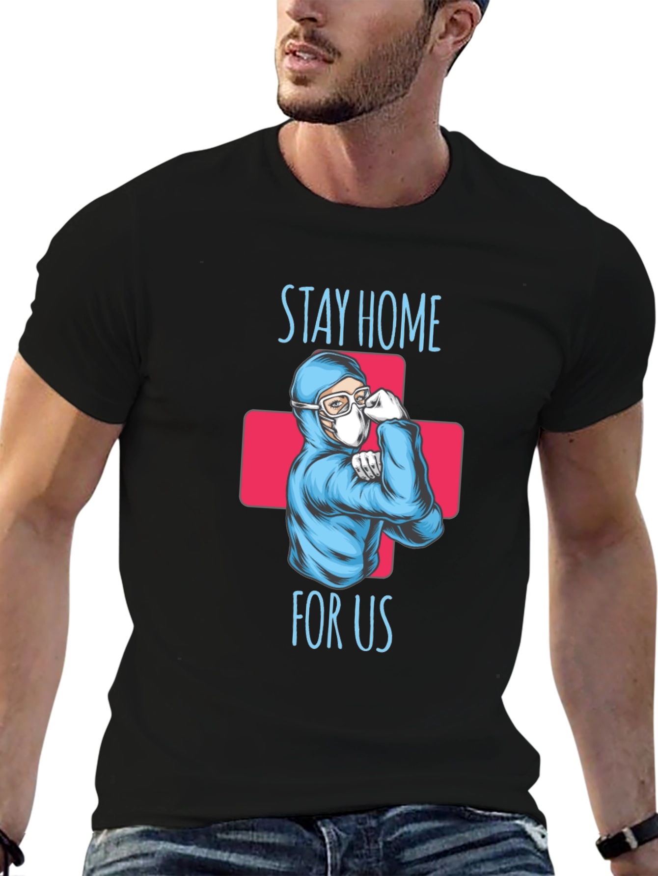 Stay Home For Us T-Shirt - Essential Workers