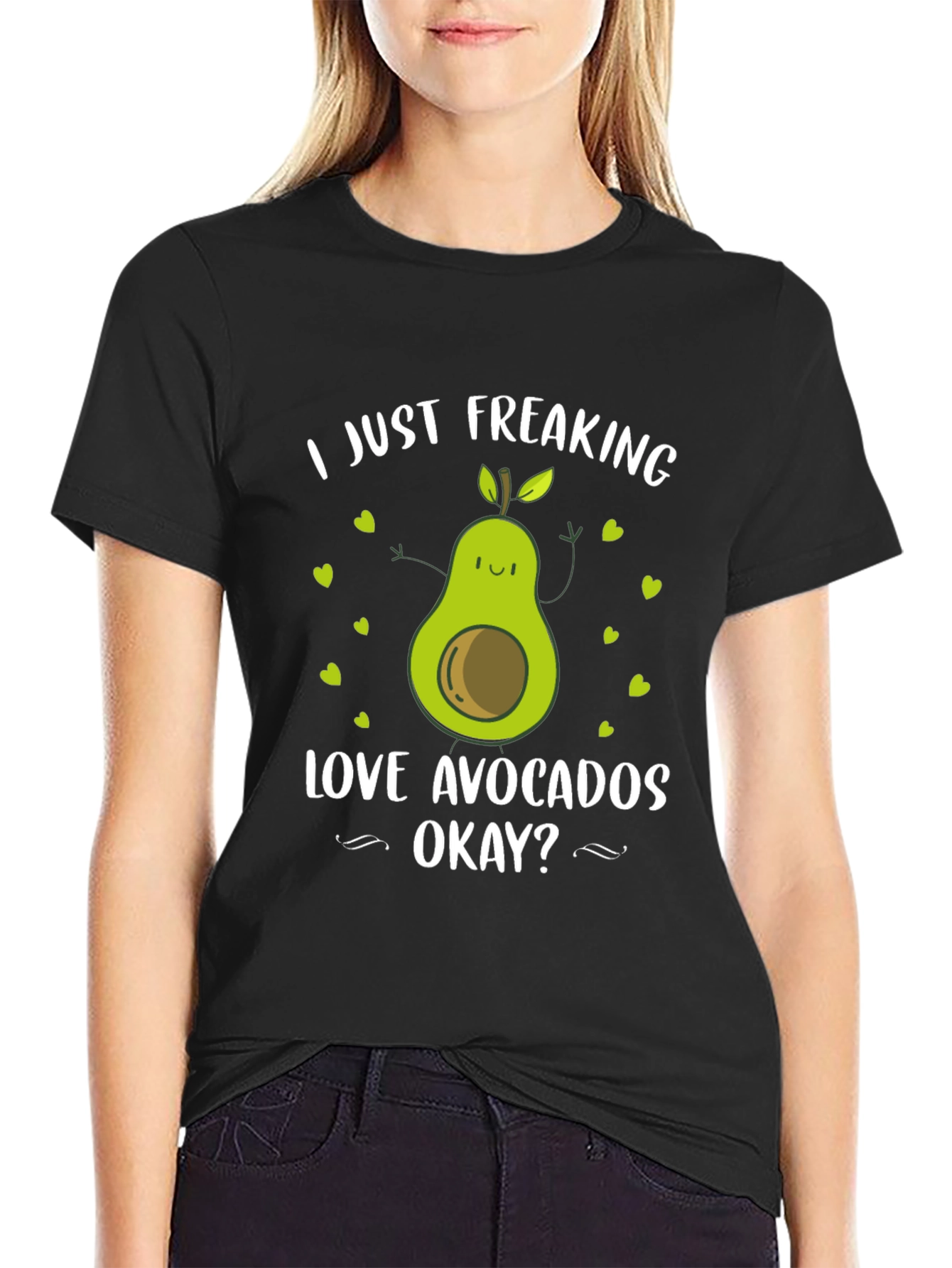 Avocado Lover T-Shirt - I Just Freaking Love Avocados Okay?