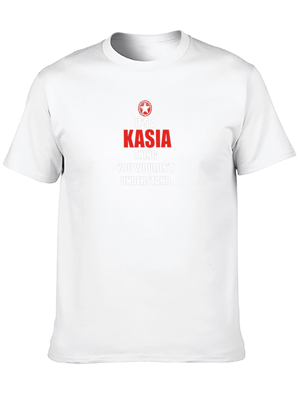 Its A Kasia Thing T-Shirt