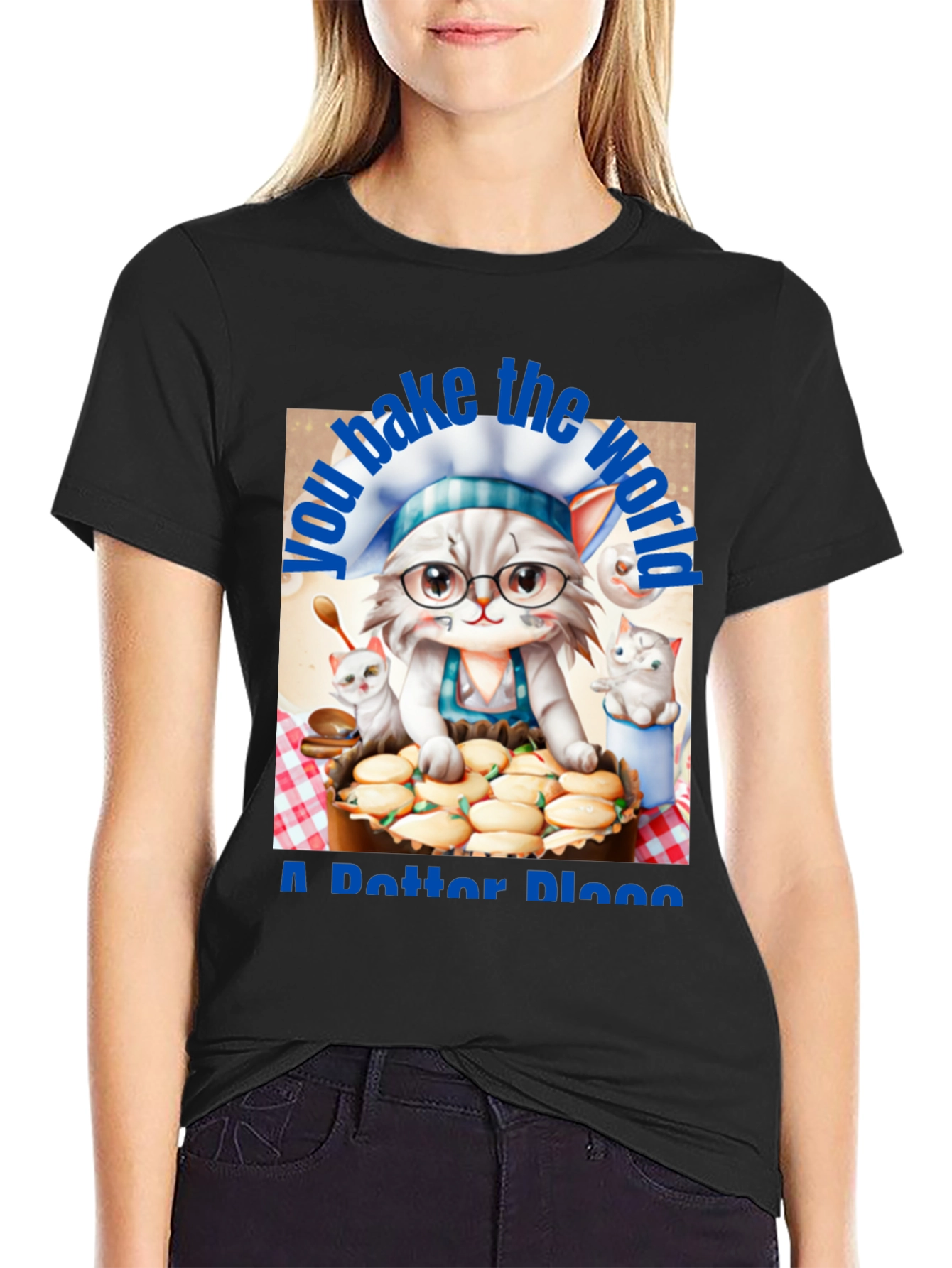 Baking Cat T-Shirt - You Bake the World a Better Place