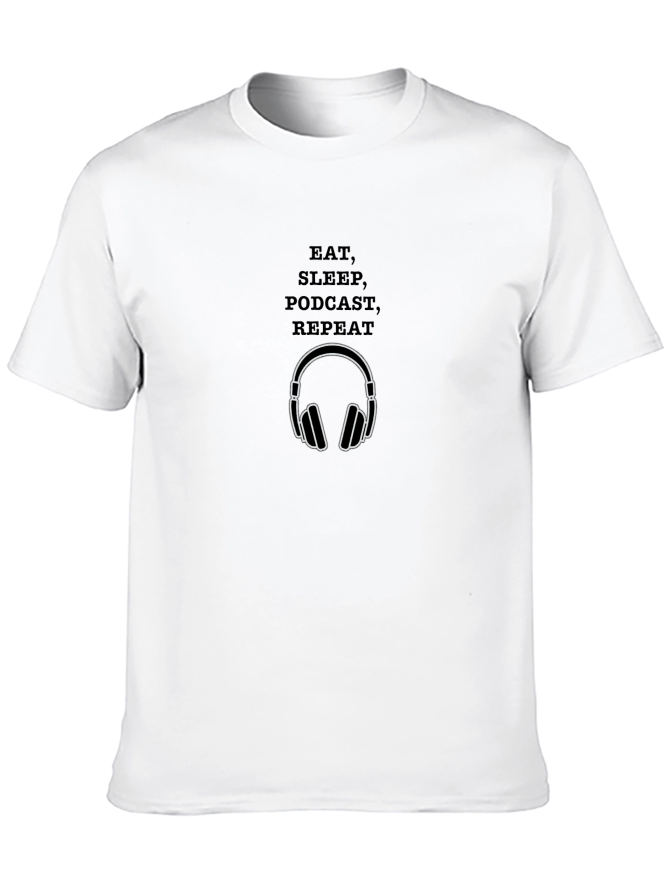 Eat Sleep Podcast Repeat Black Graphic T-Shirt