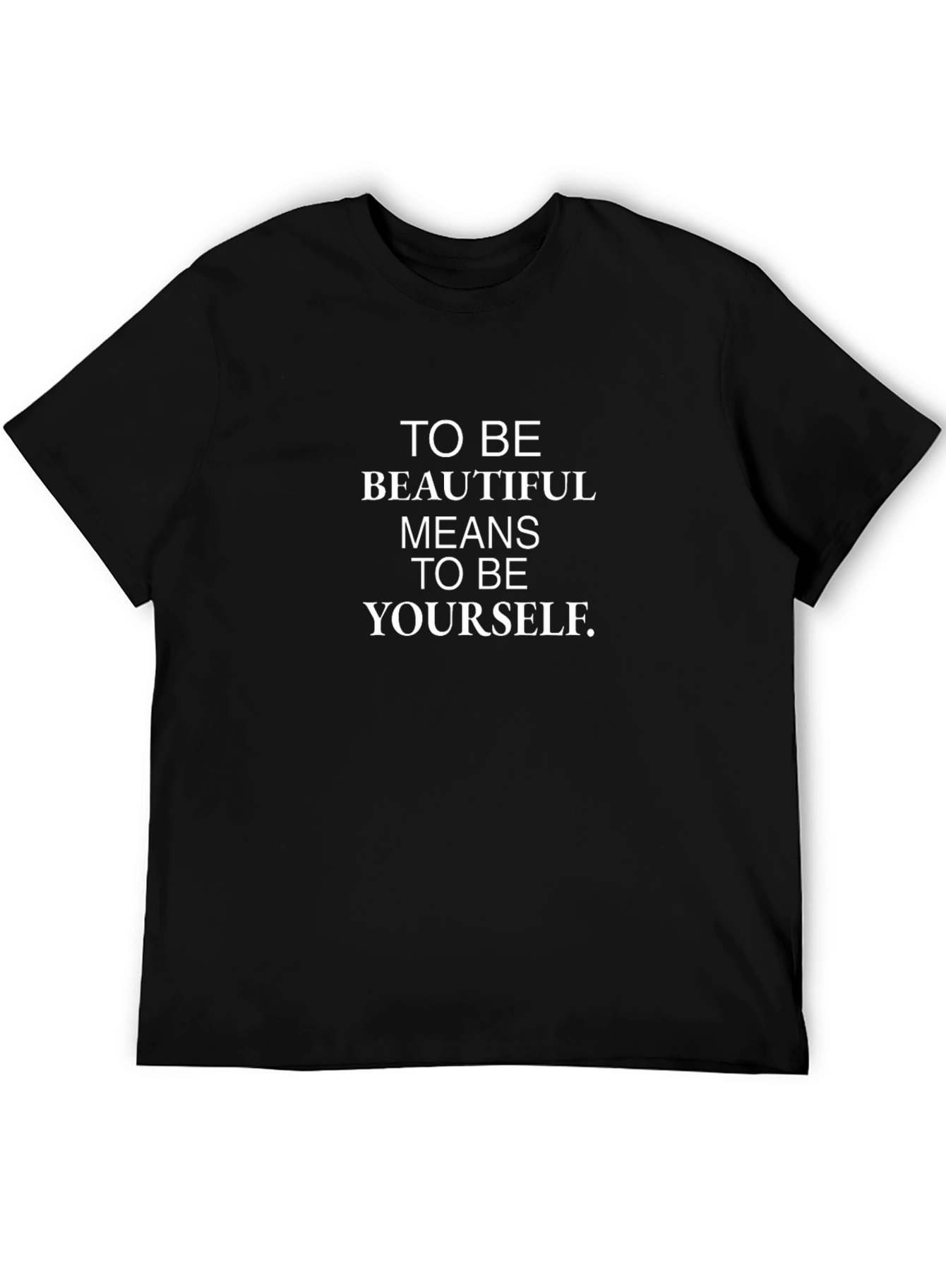 Inspirational Be Yourself Black T-Shirt
