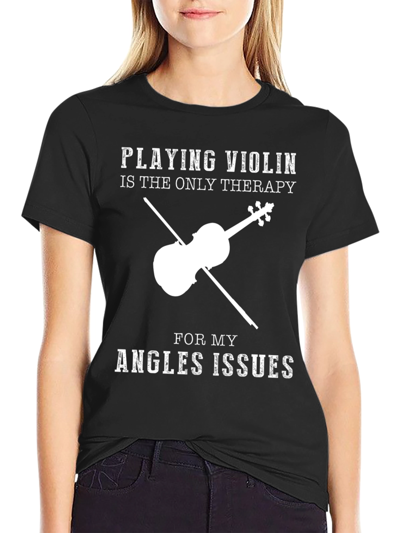 Violin Therapy T-Shirt - Angles Issues Humor