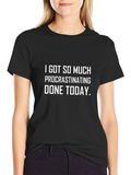 Procrastinating T-Shirt Funny Sarcastic Tee