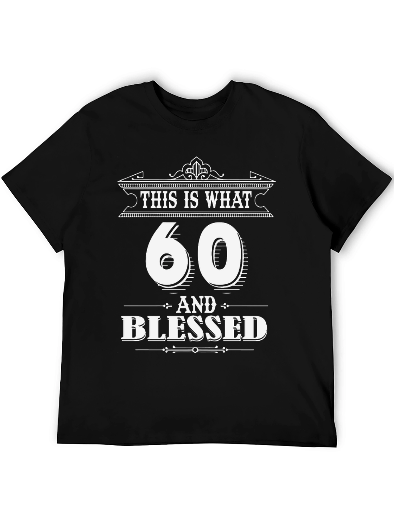 60 & Blessed T-Shirt - Birthday Gift