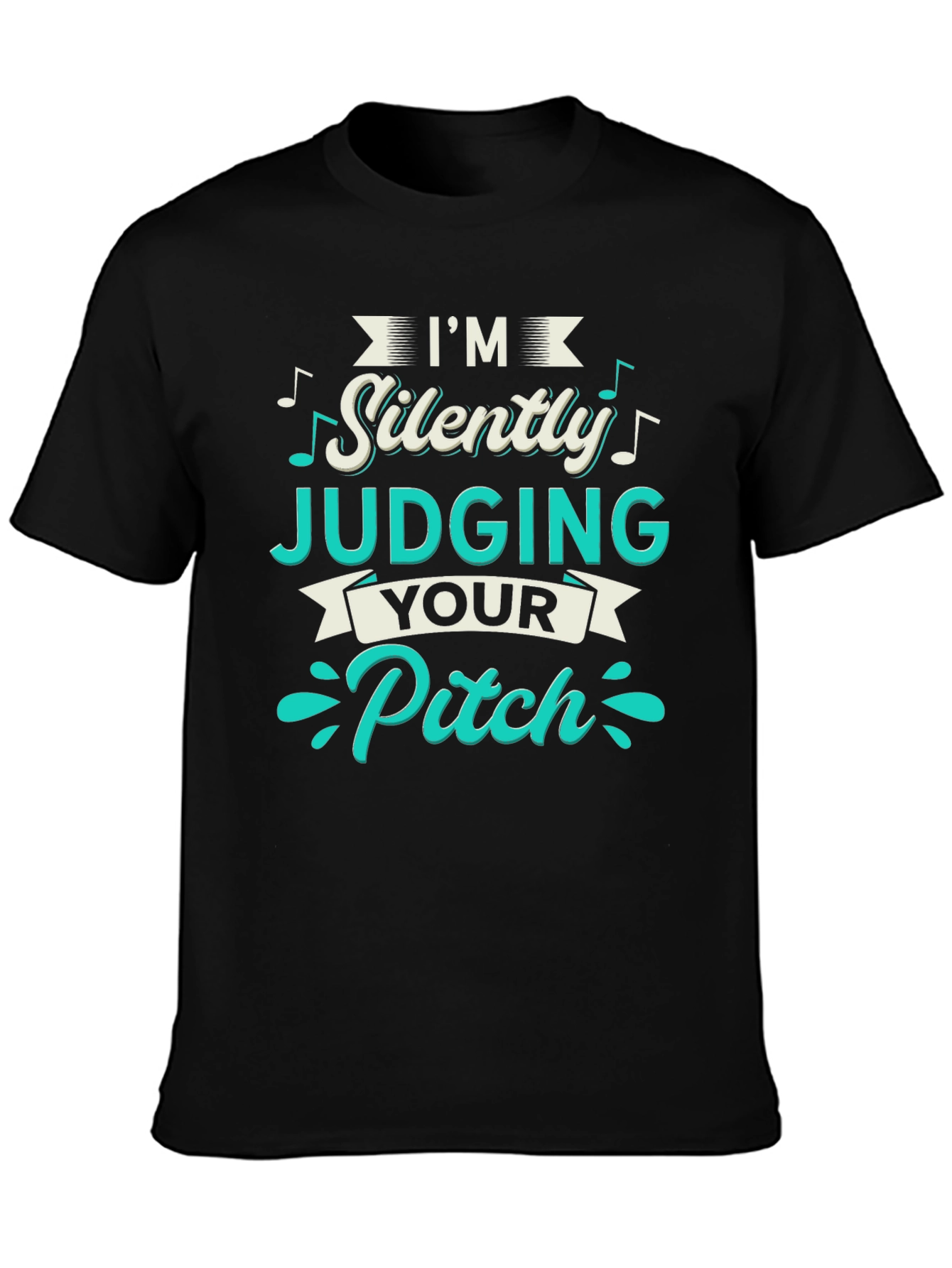 Im Silently Judging Your Pitch T-Shirt