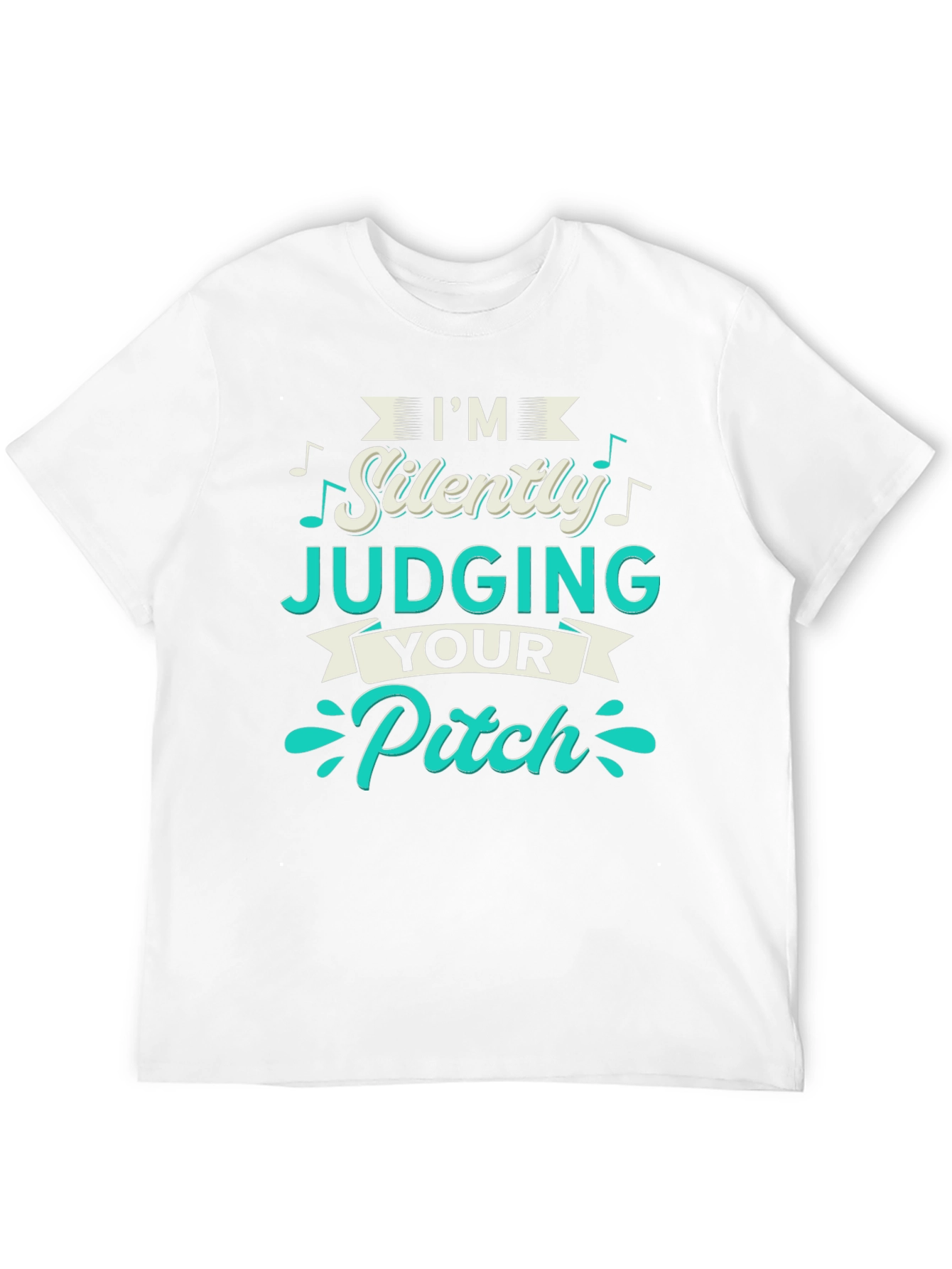 Im Silently Judging Your Pitch T-Shirt