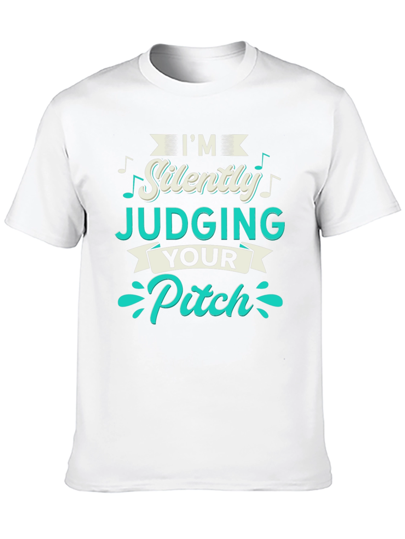 Im Silently Judging Your Pitch T-Shirt