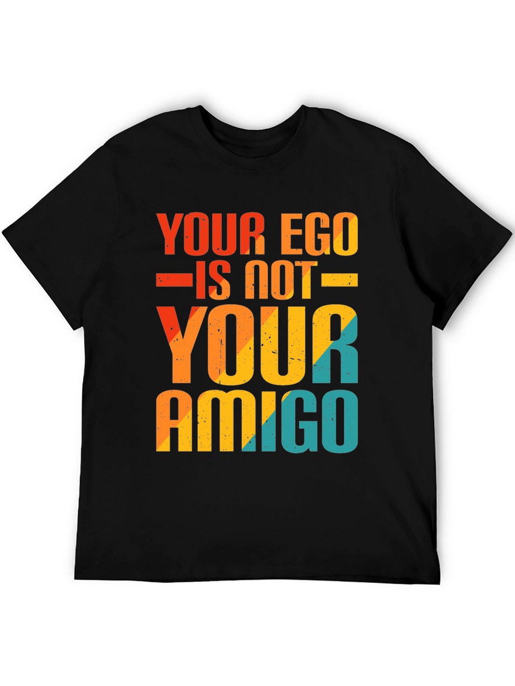 Ego is Not Your Amigo Graphic Tee - Black