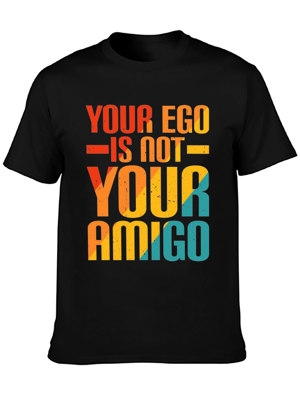 Ego is Not Your Amigo Graphic Tee - Black
