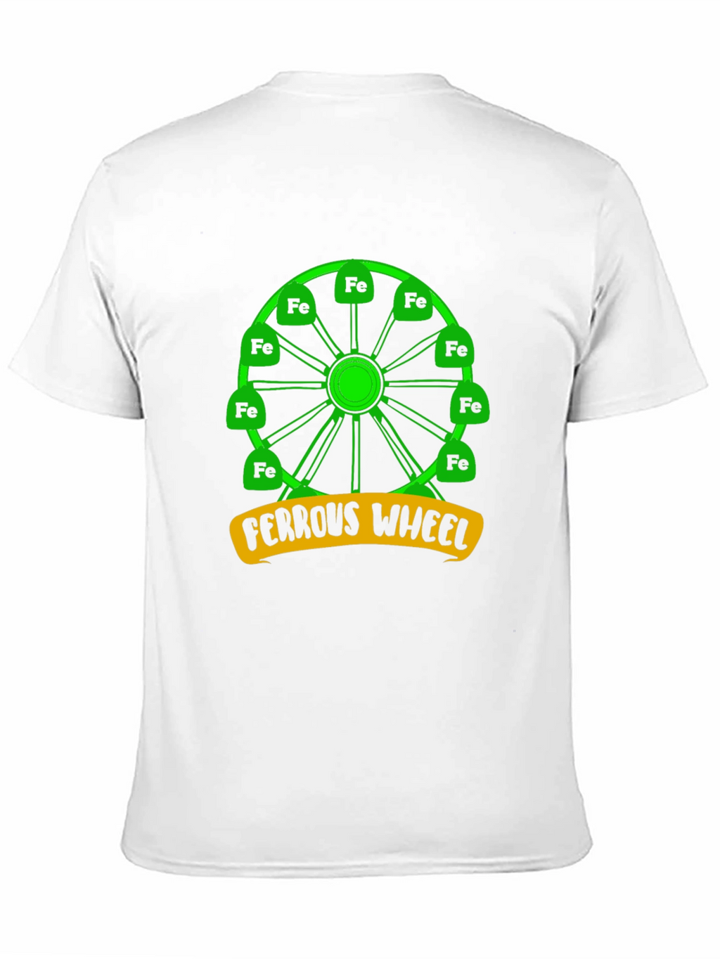 Ferrous Wheel T-Shirt: Iron Chemistry Pun Tee
