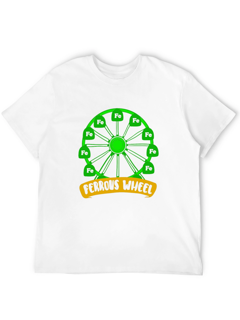 Ferrous Wheel T-Shirt: Iron Chemistry Pun Tee