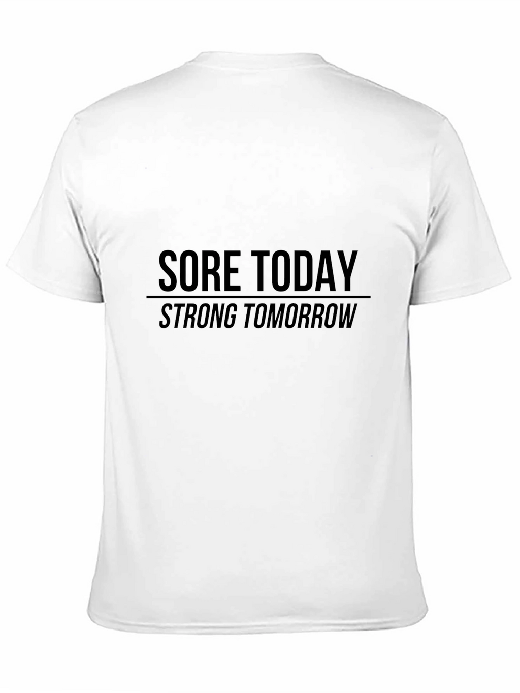 Sore Today Strong Tomorrow Black Graphic Tee
