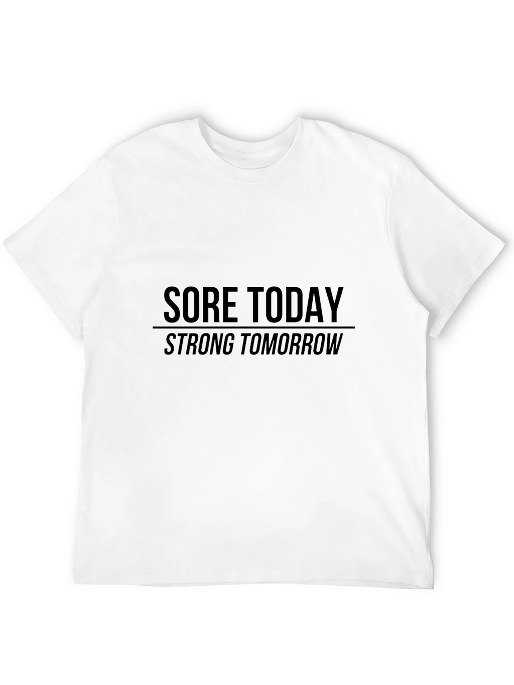 Sore Today Strong Tomorrow Black Graphic Tee