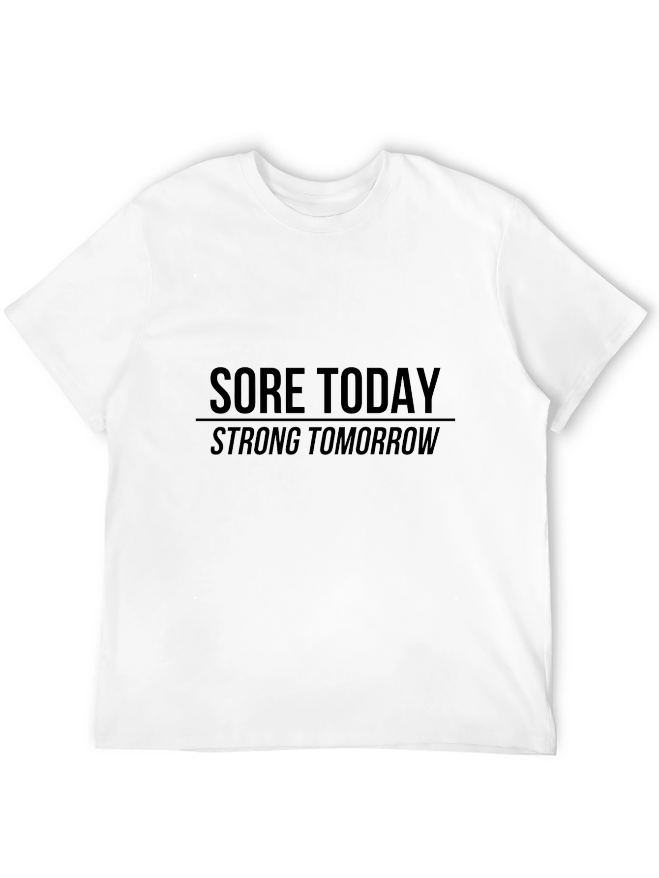 Sore Today Strong Tomorrow Black Graphic Tee
