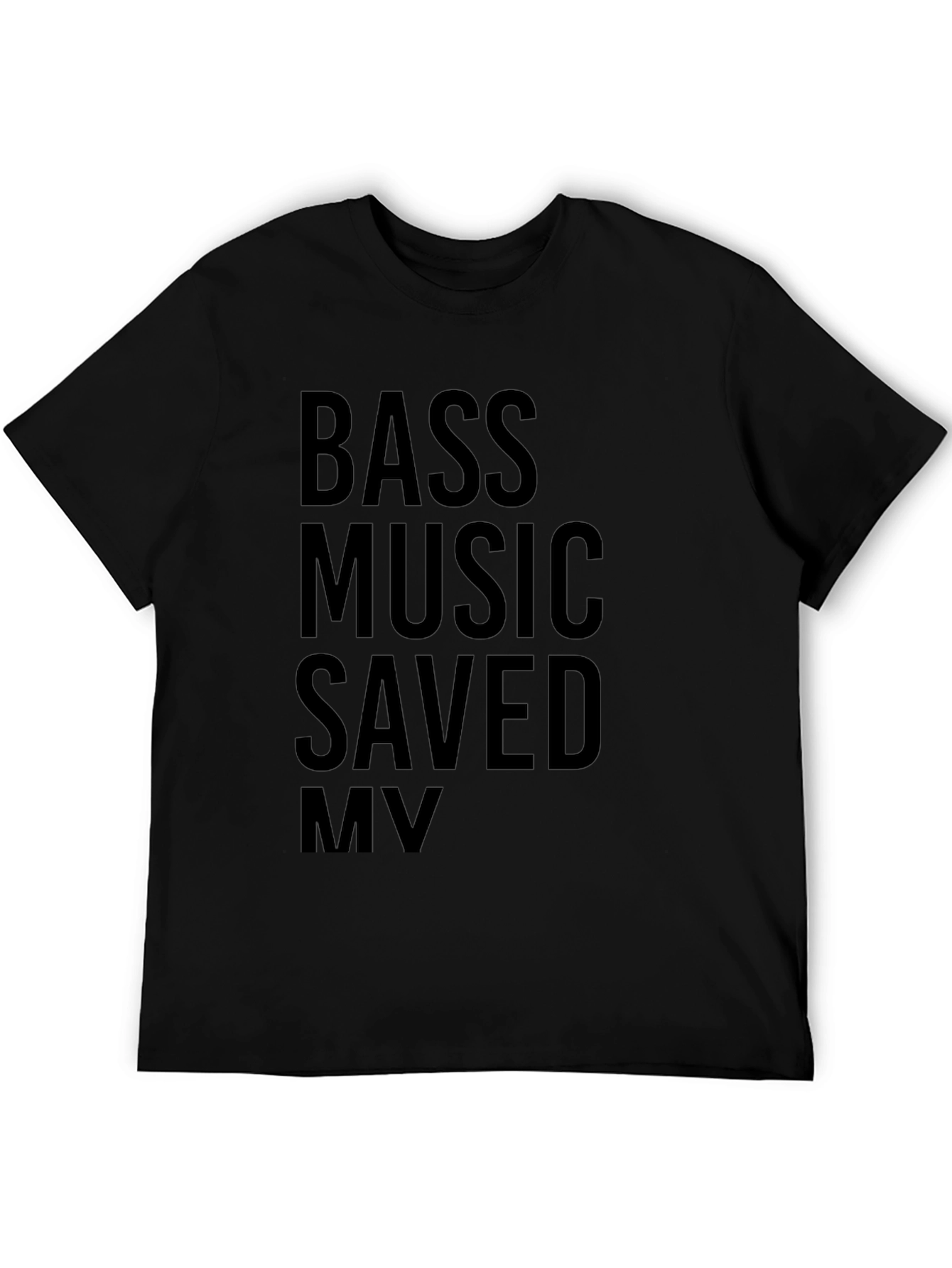 Bass Music Saved My Life Graphic Tee
