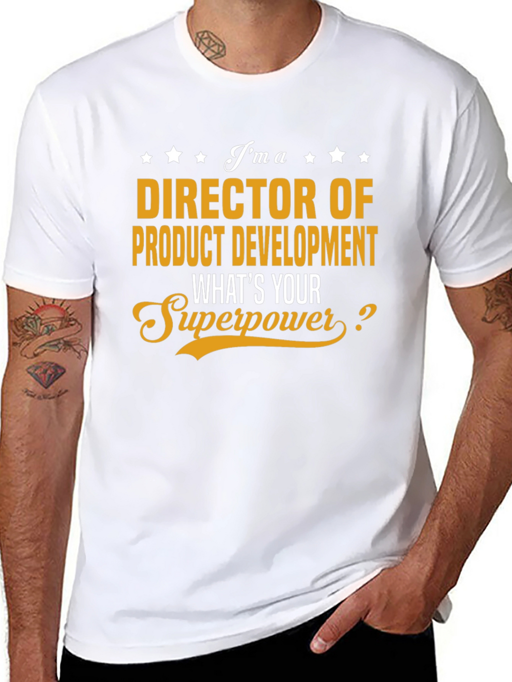 Director of Product Development Superpower T-Shirt