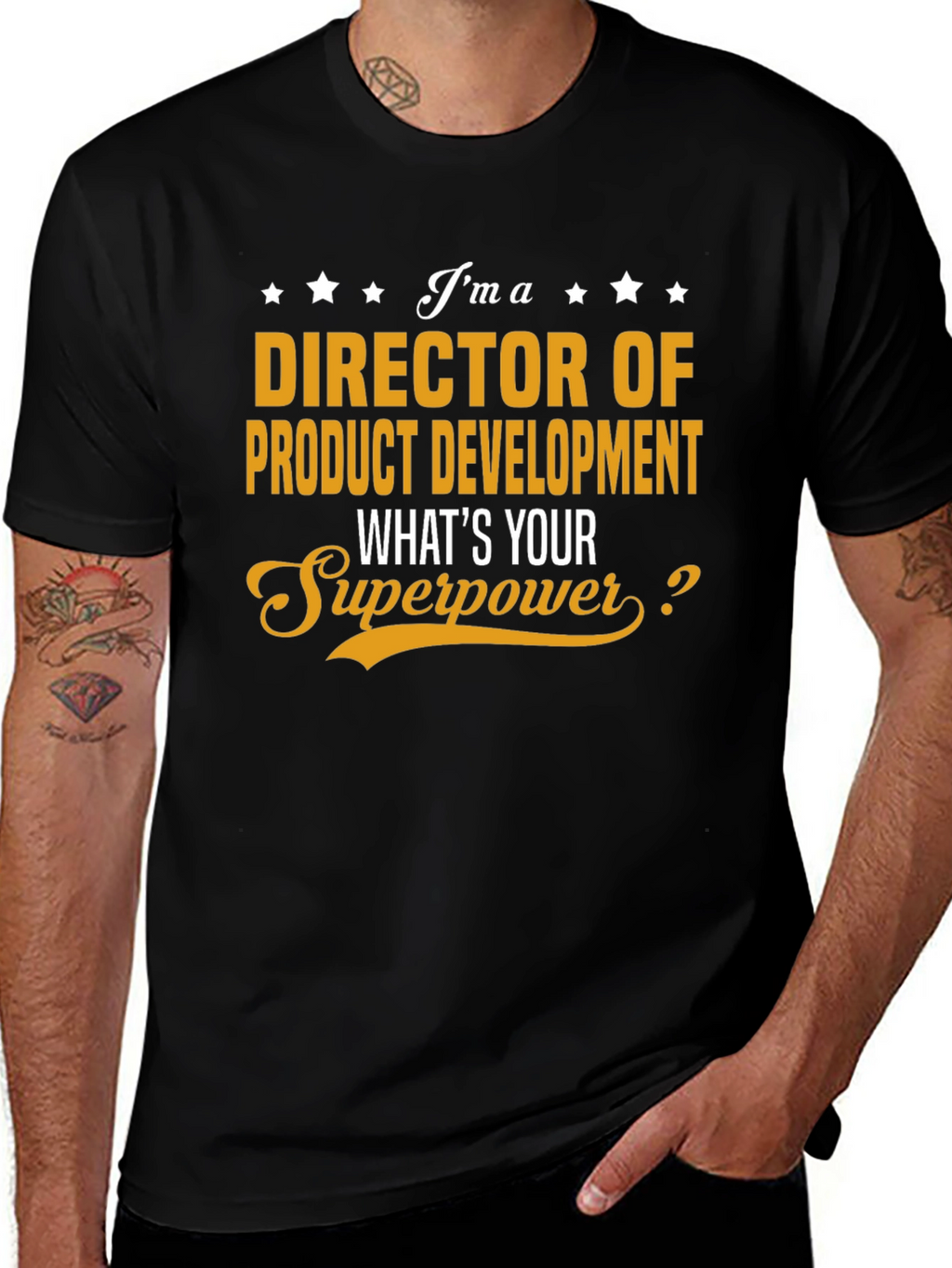 Director of Product Development Superpower T-Shirt