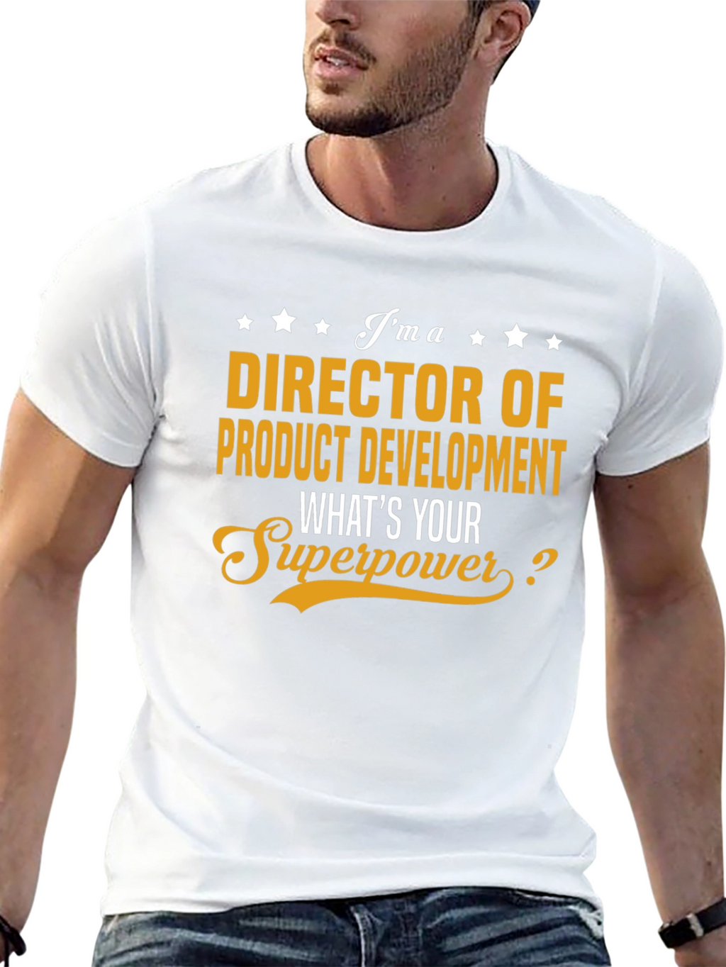 Director of Product Development Superpower T-Shirt